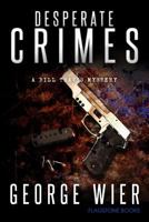 Desperate Crimes 1530909449 Book Cover