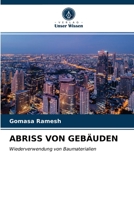 ABRISS VON GEBÄUDEN: Wiederverwendung von Baumaterialien 6203656291 Book Cover