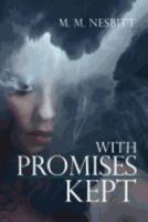 With Promises Kept 1548459224 Book Cover