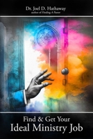 Find and Get Your Ideal Ministry Job B0DVQ7Z911 Book Cover