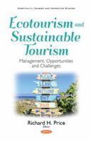 Ecotourism and Sustainable Tourism: Management, Opportunities and Challenges 1536107999 Book Cover