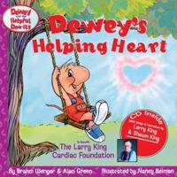 Dewey's Helping Heart: To Benefit the Larry King Cardiac Foundation 0974514373 Book Cover