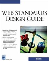 Web Standards Design Guide (Internet Series) 1584503874 Book Cover