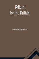 Britain for the British 1981636390 Book Cover