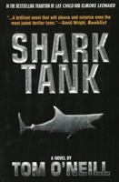 Shark Tank: A Novel 1596871016 Book Cover