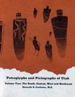 Petroglyphs and Pictographs of Utah, Vol 2 0874808308 Book Cover