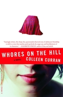 Whores on the Hill: A Novel 1400079950 Book Cover