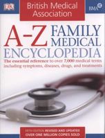 A-Z Family Medical Encyclopedia 1405329874 Book Cover