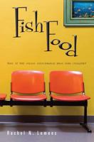 Fish Food: What If God Values Relationship More Than Religion? 0828025398 Book Cover
