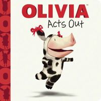 Olivia Acts Out 1416985719 Book Cover