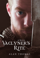 Vaclyner's Rite 1483459780 Book Cover