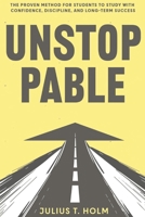 Unstoppable: The proven method for students to study with confidence, discipline, and long-term success (German Edition) B0FRT33SV5 Book Cover