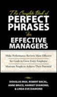 The Complete Book of Perfect Phrases Book for Effective Managers (Perfect Phrases) 0071485651 Book Cover