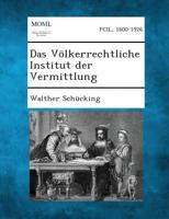 Das Volkerrechtliche Institut Der Vermittlung 1287359663 Book Cover