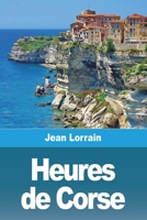 Heures de Corse 3988812757 Book Cover