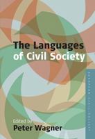 The Languages of Civil Society (European Civil Society) 184545118X Book Cover