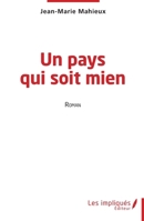 Un pays qui soit mien (French Edition) 238541550X Book Cover