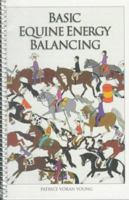 Basic Equine Energy Balancing 0964547732 Book Cover