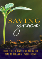 Saving Grace Devotional : A Guide to Financial Well-Being 1791008410 Book Cover