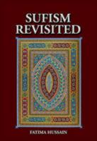 Sufism Revisited 9693523636 Book Cover