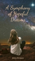 A Symphony of Hopeful Dreams B0DQ5MYCJY Book Cover