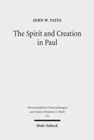 The Spirit and Creation in Paul 3161498178 Book Cover