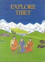 Explore Tibet 1559390174 Book Cover