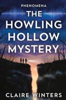 The Howling Hollow Mystery B0G1JRKWB7 Book Cover