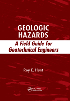 Geologic Hazards: A Field Guide for Geotechnical Engineers 036738941X Book Cover