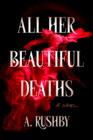 All Her Beautiful Deaths 059395467X Book Cover