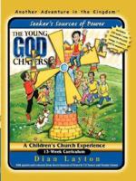 The Young God Chasers: Seeker's Sources of Power (Another Adventure in the Kingdom) 0967740290 Book Cover