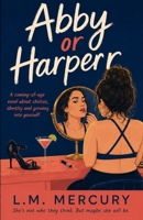 Abby or Harper (The Abby Harper Saga) B0HBNLLJGH Book Cover