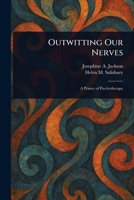 Outwitting Our Nerves 1023015641 Book Cover