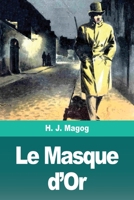 Le Masque d'Or (French Edition) 3967876330 Book Cover