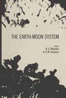 The Earth-Moon System: Proceedings of an international conference, January 20–21,1964, sponsored by the Institute for Space Studies of the Goddard Space Flight Center, NASA 1468484036 Book Cover