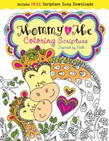 Mommy and Me Coloring Scripture: Creativity Inspired by Faith 1683220811 Book Cover