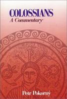 Colossians: A Commentary 0943575389 Book Cover