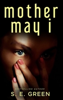 Mother May I B0FW8DXPX1 Book Cover