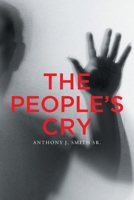 The People's Cry 1638440514 Book Cover