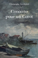 Concerto pour un Corot (French Edition) 2334001155 Book Cover