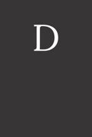 Buchstabe D Notizbuch: A5 Notizbuch Blanko 120 Seiten Notizblock Tagebuch Terminplaner Schreibheft f�r Notizen 6x9 1691093017 Book Cover
