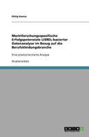 Marktforschungsspezifische Erfolgspotenziale LISREL-basierter Datenanalyse im Bezug auf die Berufskleidungsbranche: Eine praxisorientierte Analyse 3640573994 Book Cover