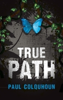 True Path - Evolving 0648149153 Book Cover
