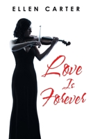 Love Is Forever 1663200009 Book Cover