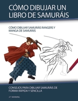 Cómo Dibujar un Libro de Samuráis (How to Draw Books) B0DTW78DZG Book Cover