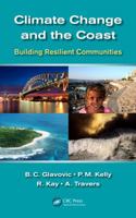 Climate Change and the Coast: Building Resilient Communities 0415464870 Book Cover