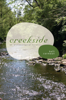 Creekside: An Archaeological Novel 0817356614 Book Cover