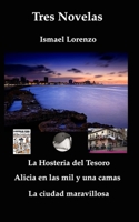 Tres Novelas 1502789000 Book Cover