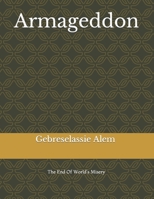 Armageddon: The End Of World's Misery B09NHD99GK Book Cover