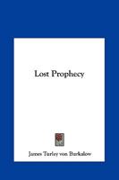 Lost Prophecy 0766140237 Book Cover